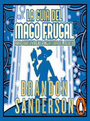 cover image of La guía del mago frugal para sobrevivir en la Inglaterra del Medievo